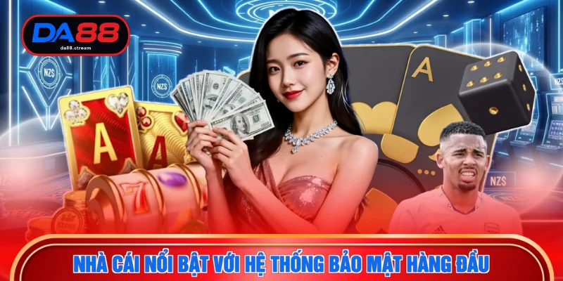 Giới Thiệu DA88 2 Nhà cái nổi bật với hệ thống bảo mật hàng đầu